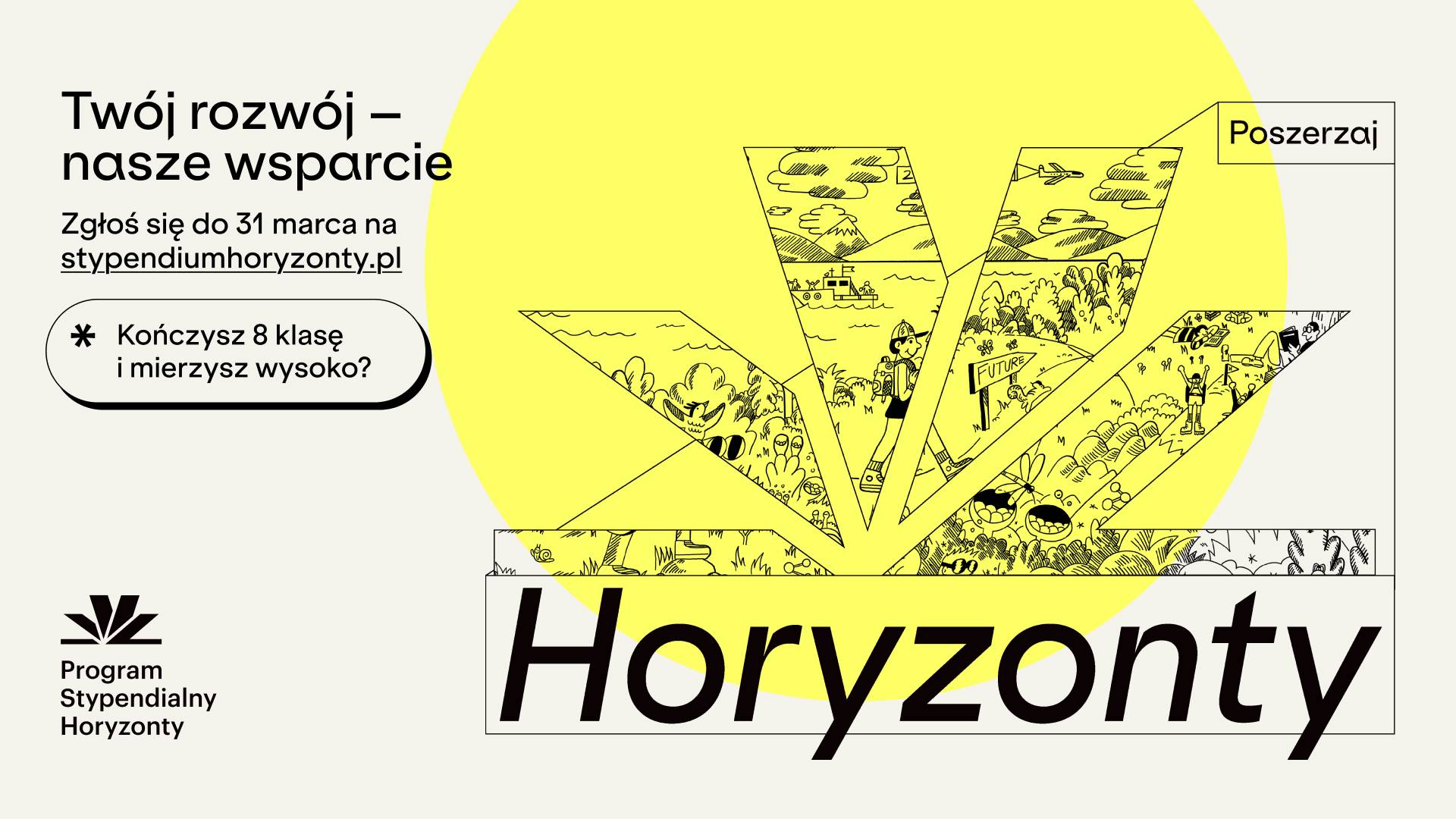 Ruszyła rekrutacja do Programu Stypendialnego Horyzonty – to zaproszenie dla ambitnych ósmoklasistek i ósmoklasistów z naszego regionu