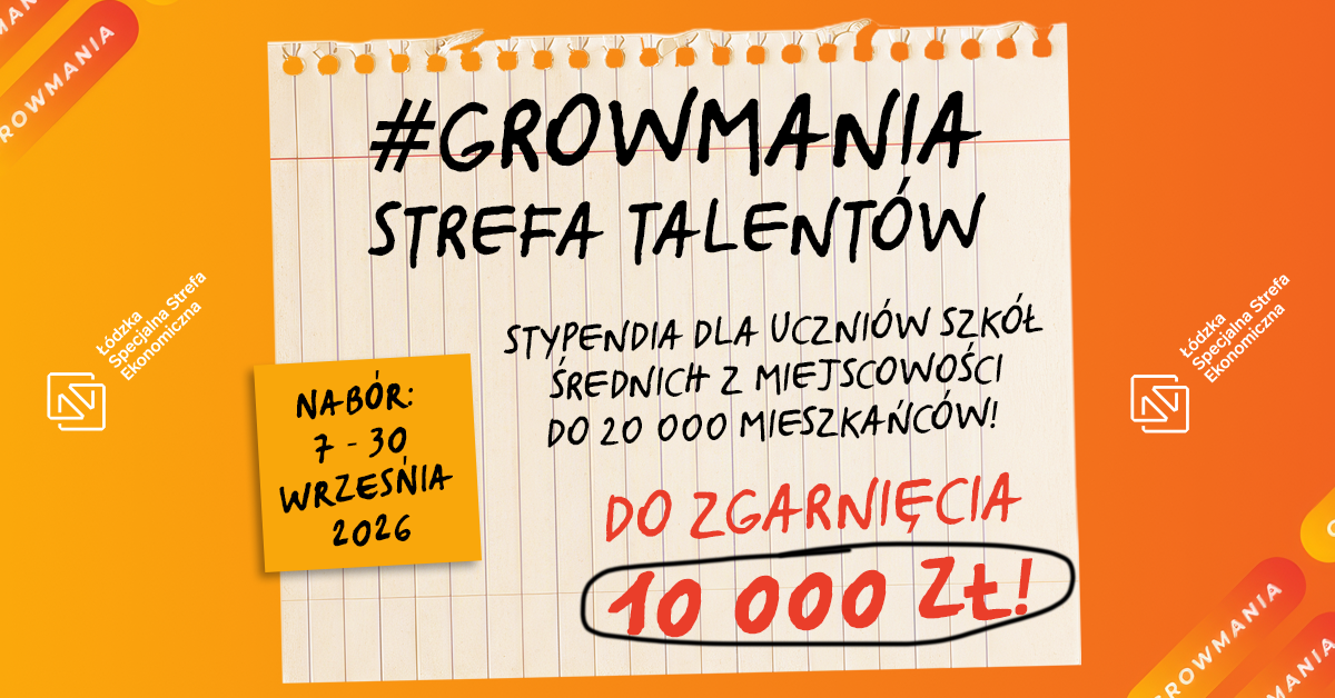 Program Stypendialny „#GrowMania Strefa Talentów